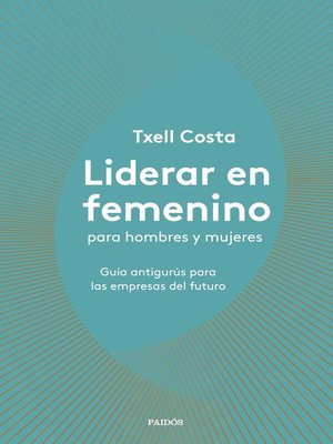 cover image of Liderar en femenino para hombres y mujeres